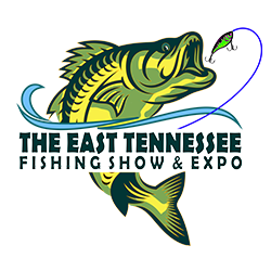 THE EAST TENNESSEE FISHING SHOW & EXPO